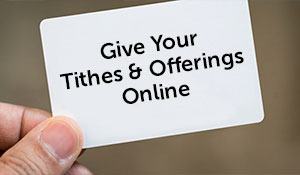 Graphic Button: Give Your Tithes & Offerings Online