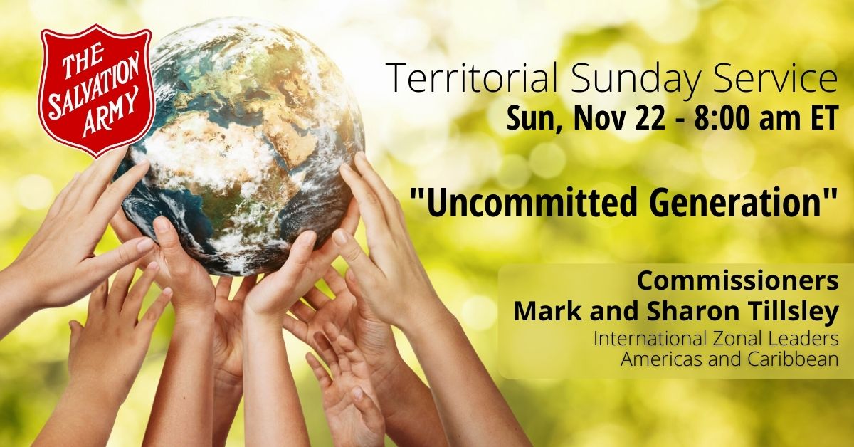 Territorial Sunday Service, Sunday Nov 22 - 8am ET, Uncommitted Generation, Commissioners Mark and Sharon Tillsley