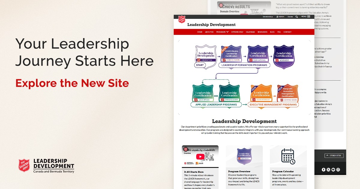 "Your Leadership Journey Starts Here. Explore the New Site". Screenshots of new Leadership Development website. Leadership Development logo and Salvation Army logo.