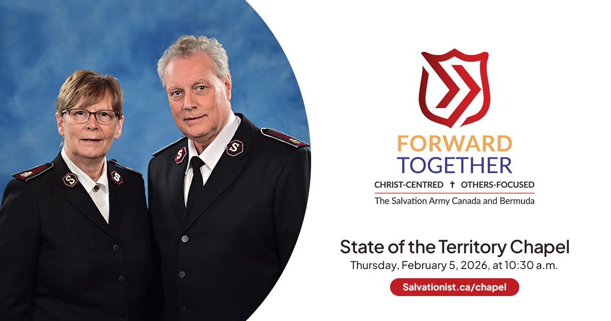 Forward Together logo and picture of Lee and Debbie Graves. "State of the Territory Chapel, Thursday, February 5th, 2026, at 10:30 a.m.. Salvationist.ca/chapel"