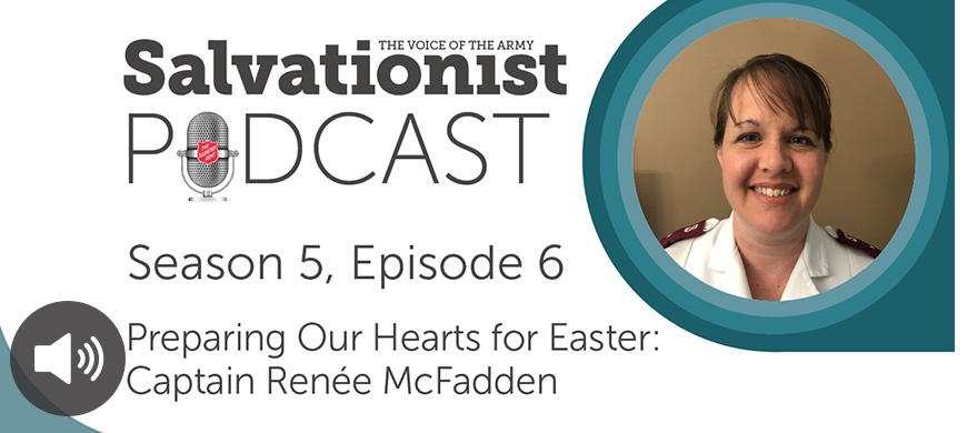 Listen to Salvationist Podcast Season 5 Episode 6