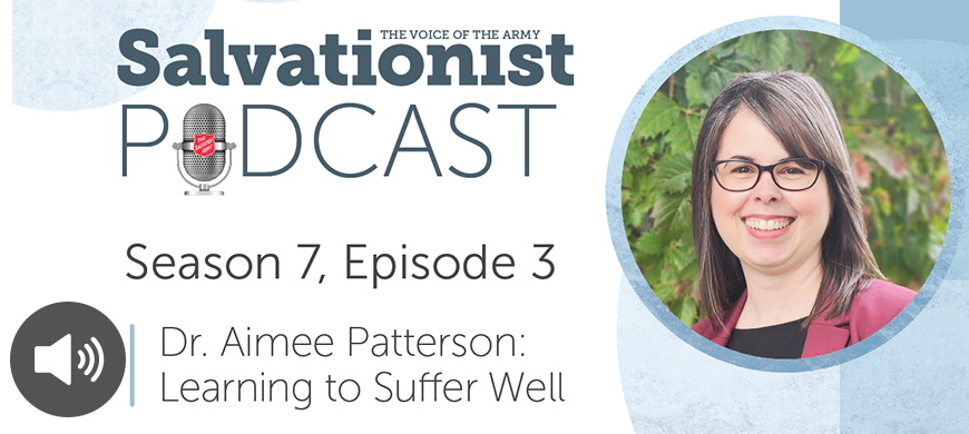 Listen to Salvationist Podcast Season 7 Episode 3