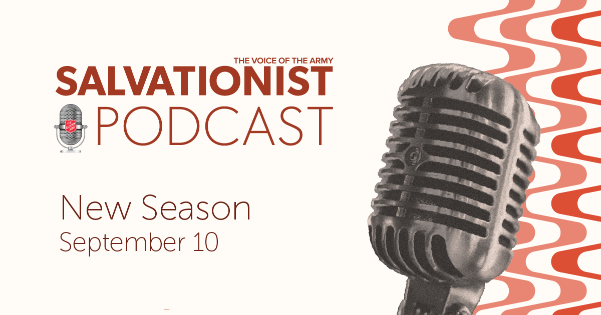Salvationist Podcast New Season September 10