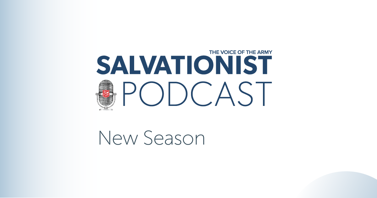 Salvationist Podcast New Season